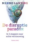 Menno Lanting - De disruptieparadox