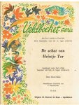 Beke, Carel en Deunhouwer, P. (tekeningen) - Veldboeket-serie deel 5 - De schat van Heintje Tor