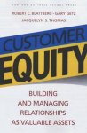 Blattberg, Robert C., Getz, Gary, Thomas, Jacquelyn S. - Customer Equity