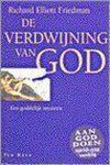 Richard Elliott Friedman - De verdwijning van God