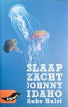 Auke Hulst - Slaap zacht, Johnny Idaho