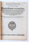  - Pamphlet. Propositie vanden Heer de Boysye ambassadeur extraordinaris van Vranckrijck, aen myne heeren de Staten Generael van de Vereenichde Nederlanden: gedaen door den voorsz Ambassadeur van weghen den Coninck synen Meester, aende voorsz Hee...