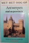 Roy van Zuydewijn, Noortje de - Met het oog op Antwerpen stad en provincie