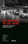 Wendy Brama; Frederique Lange; Lieke Zeldenrijk; Sophie Wit; Emma Motoh; Timon Udo; G. Bruïne; Peter Koppen - De Moord In De Mini