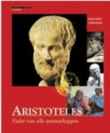Pellegrin, Pierre - Aristoteles. Vader van alle wetenschappen.