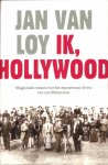 Jan van Loy - Ik, Hollywood