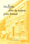 Straaten, Frans van der - Straaten, Frans van der-De Liefde doet de naaste geen kwaad