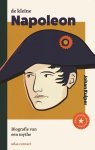Johan Kuiper - De kleine Napoleon biografie van een mythe