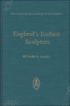 R.N. Bailey; - England's Earliest Sculptors The Stone Carvings of Anglo-Saxon England,