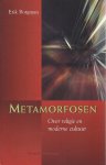 Borgman, Erik - Metamorfosen / over religie en moderne cultuur