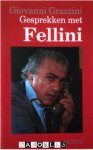 Giovanni Grazzini - Gesprekken met Fellini