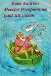 Andreus, Hans - Meester Pompelmoes gaat uit vissen
