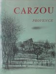 André Verdet 15318 - Carzou - Provence Introduction de Pierre Cabanne
