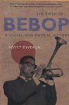 Scott Deveaux - Birth of Bebop