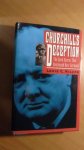 Kilzer, Louis C. - Churchill's deception. The dark secret that destroyed Nazi Germany