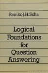 SCHA, R.J.H. - Logical foundations for question answering.