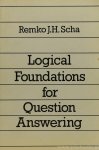 SCHA, R.J.H. - Logical foundations for question answering.