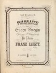 Liszt, Franz: - Polonaise aus Eugen Onegen. Oper von P. Tschaikowsky. Fur piano von Franz Liszt