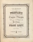 Liszt, Franz: - Polonaise aus Eugen Onegen. Oper von P. Tschaikowsky. Fur piano von Franz Liszt