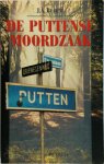 J.A. Blaauw - De Puttense moordzaak Reconstructie van een dubieus moordonderzoek