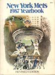 New York Mets - New York Mets 1987 Yearbook (Revised Edition), 96 pag. paperback, goede staat