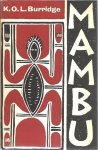 BURRIDGE, Kenelm - Mambu. A Melanesian millenium.