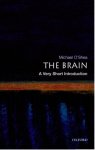 Michael ( O'shea - (1) The Brain: A Very Short Introduction