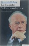 Jitschak Rabin - Soldaat van de vrede (biografie)