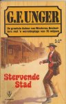 Unger, G.F. - Stervende Stad Unger, G.F. - Stervende Stad