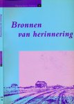 Mulder, Dirk & Ben Prinsen (redactie) - Bronnen van herinnering Mulder, Dirk & Ben Prinsen (redactie) - Bronnen van herinnering