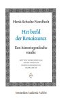 H. Schulte Nordholt - Het beeld der Renaissance / Amsterdam Academic Archive