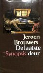 Jeroen Brouwers - De laatste deur - Jeroen Brouwers