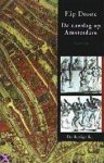 F. G. Droste - De aanslag op Amsterdam een kroniek uit de jaren 1534-1535