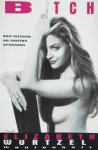 E. Wurtzel - Bitch | Een lofzang op lastige vrouwen