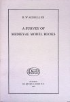 Scheller, R. W. - A Survey of Medieval Model Books.