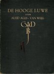 Ages-van Weel, Aleid. - De Hooge Luwe.