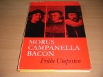 Rosemarie Ahrbeck - Morus, Campanella, Bacon Fruhe Utopisten
