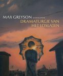 Max Greyson - Dramaturgie Van Het Loslaten