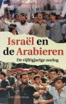 Ahron Bregman - Israël en de Arabieren