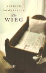 Somerville, Patrick - De wieg