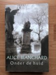 A. Blanchard - Licentie editie Onder de huid