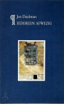 Jos Daelman - Iedereen afwezig gedichten X (2001-2003)