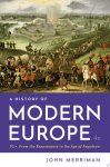 John Merriman 96920 - A History of Modern Europe