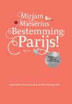 Mirjam Mieserius - Bestemming: Parijs!