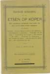 J Roller - Practische handleiding bij het etsen op koper : een onmisbare vraagbaak voor allen die zich op het etsen willen toeleggen