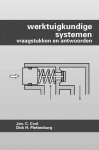 J.C. Cool, D.H. Plettenburg - Werktuigkundige systemen Vraagstukken en antwoorden