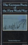Bridgwater, Patrick - The German Poets of the First World War