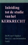 Dr. W. van 't Spijker en drs. L.C. van Drimmelen (red.) - Spijker, Dr. W. van 't-Inleiding tot de studie van het Kerkrecht