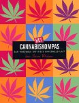 Steven Wishnia 166952, Jaap Deinema 33992, Paul Krijnen 58207 - Het cannabiskompas een handboek dat niets onvermeld laat