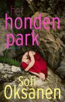 Sofi Oksanen - Het hondenpark